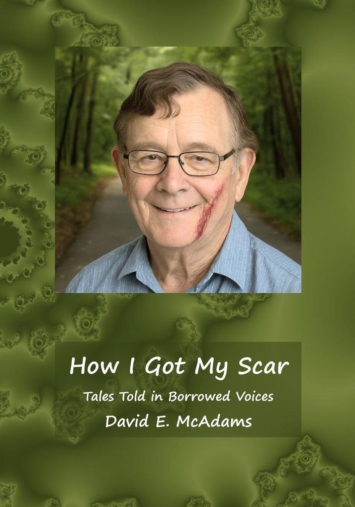 How I Got My Scar