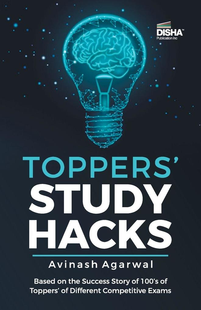 TOPPERS' STUDY HACKS
