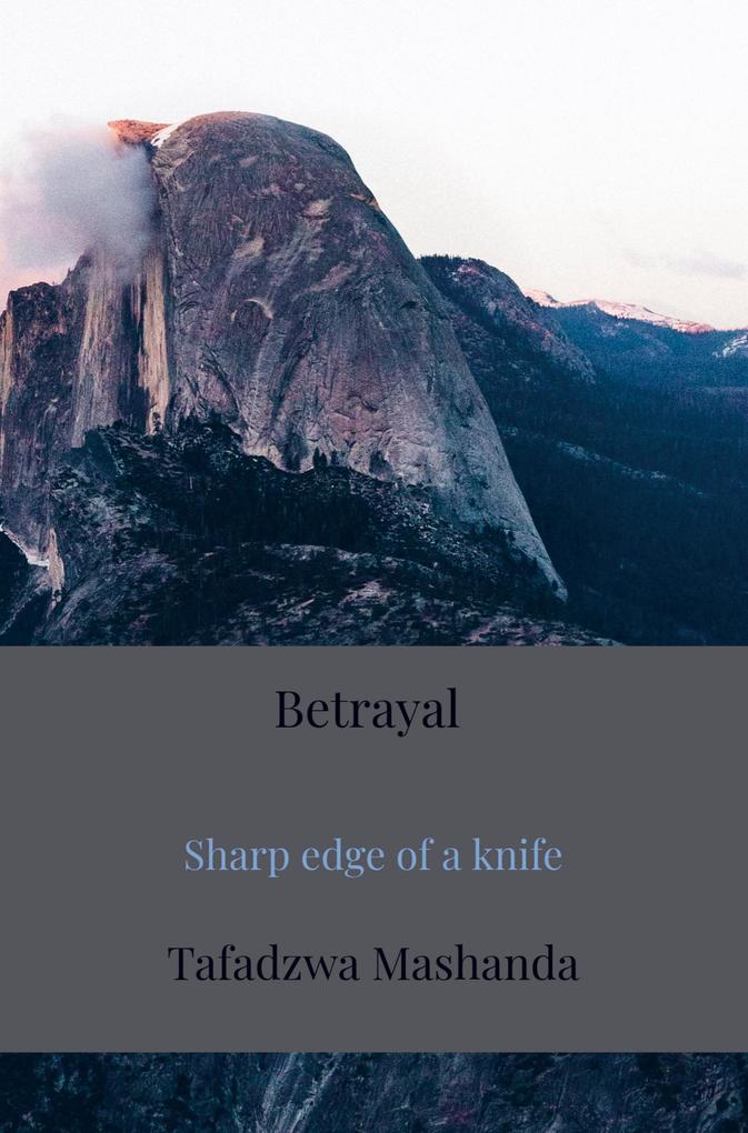 Betrayal