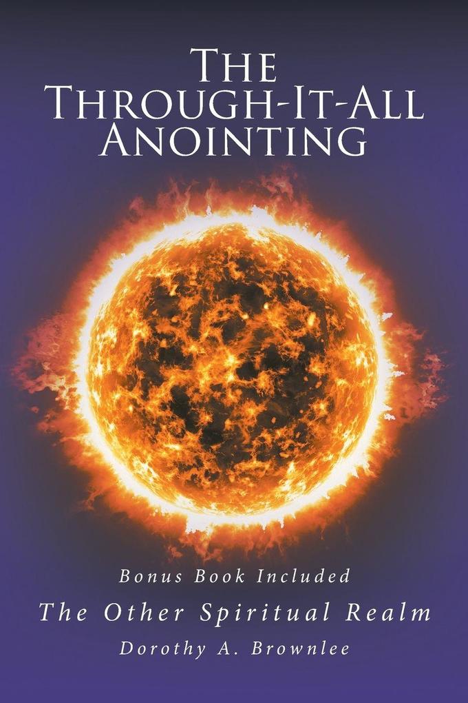 The Through-It-All Anointing