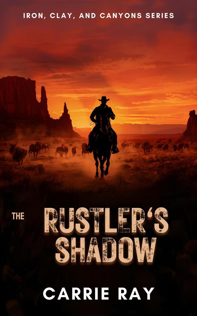 The Rustler's Shadow