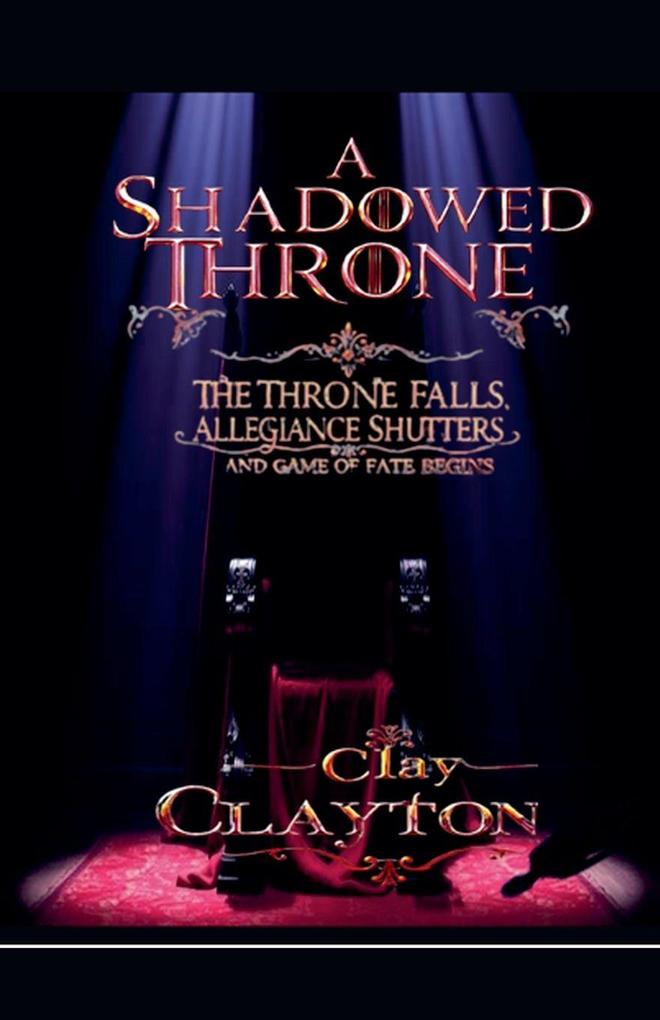A Shadowed Throne