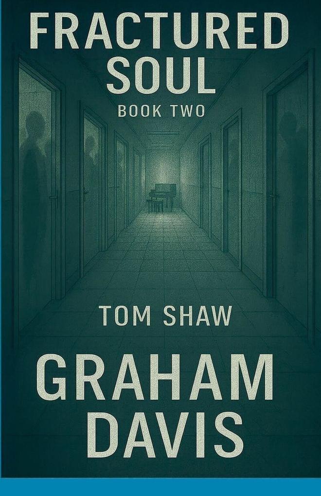 Fractured Soul Book Two Tom Shaw