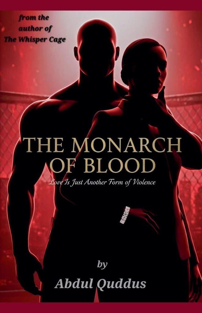The Monarch of Blood