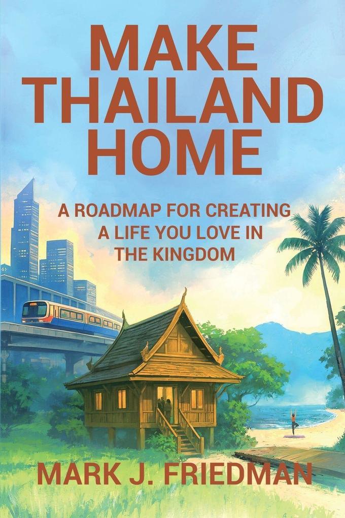 Make Thailand Home