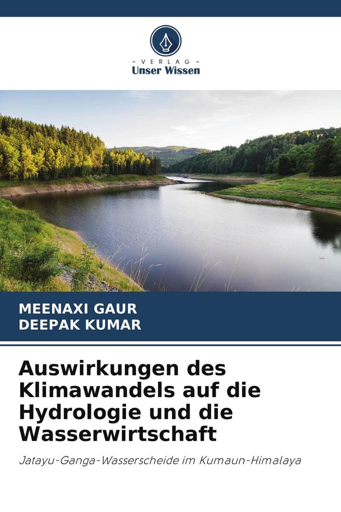 Auswirkungen des Klimawandels auf die Hydrologie und die Wasserwirtschaft
