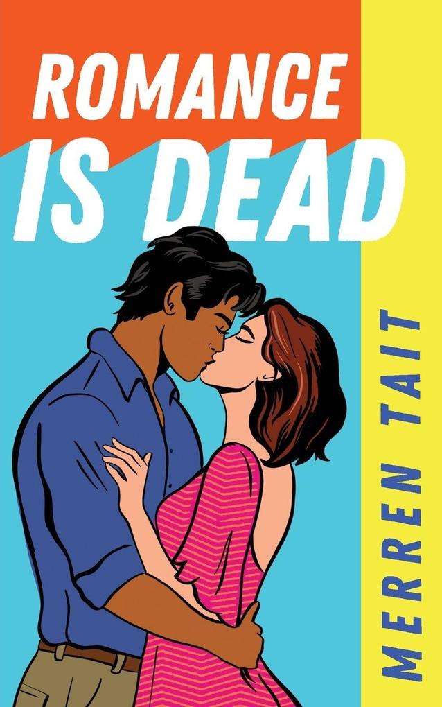 Romance is Dead
