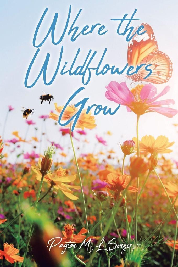 Where the Wildflowers Grow
