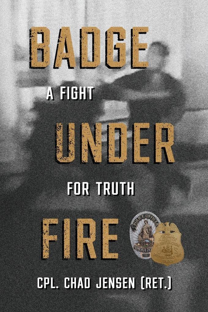 Badge Under Fire