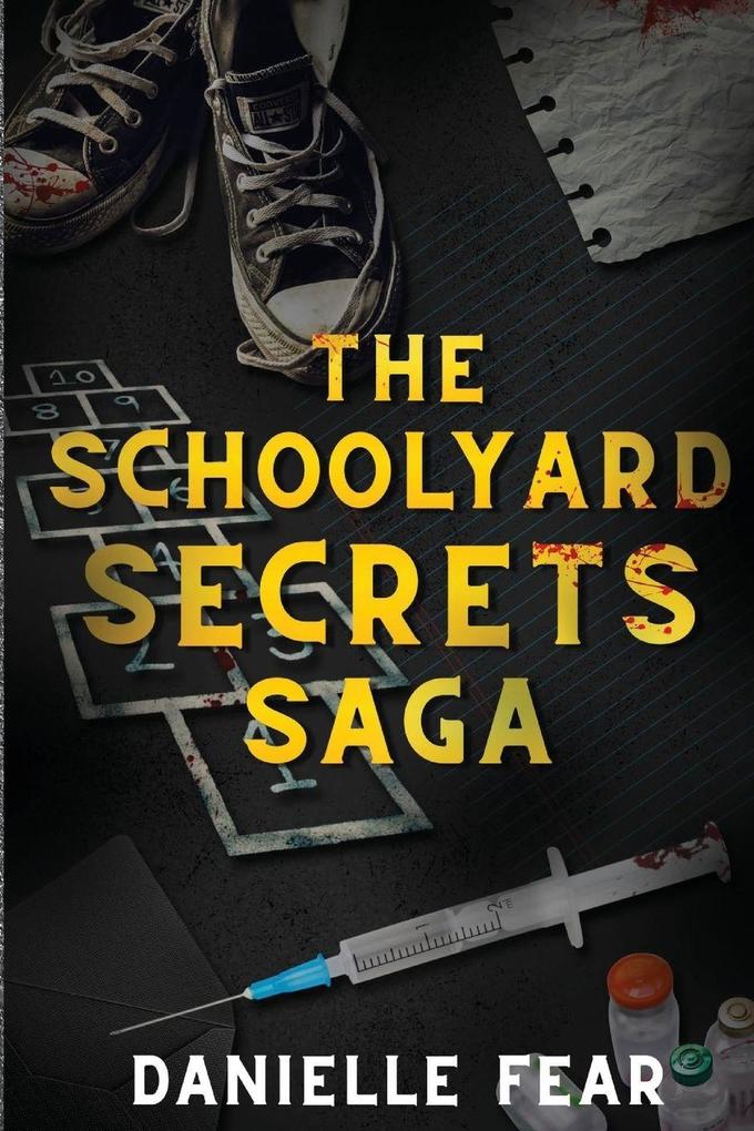 The Schoolyard Secrets Saga