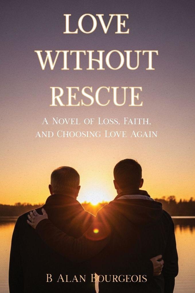 Love Without Rescue
