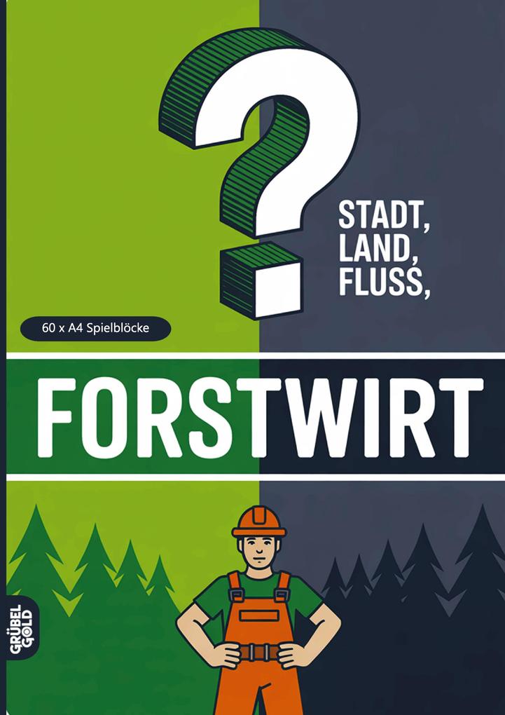 Stadt Land Fluss Forstwirt