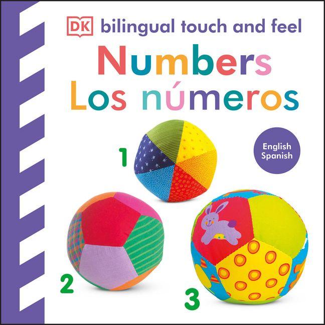 Bilingual Baby Touch and Feel Numbers / Los Números