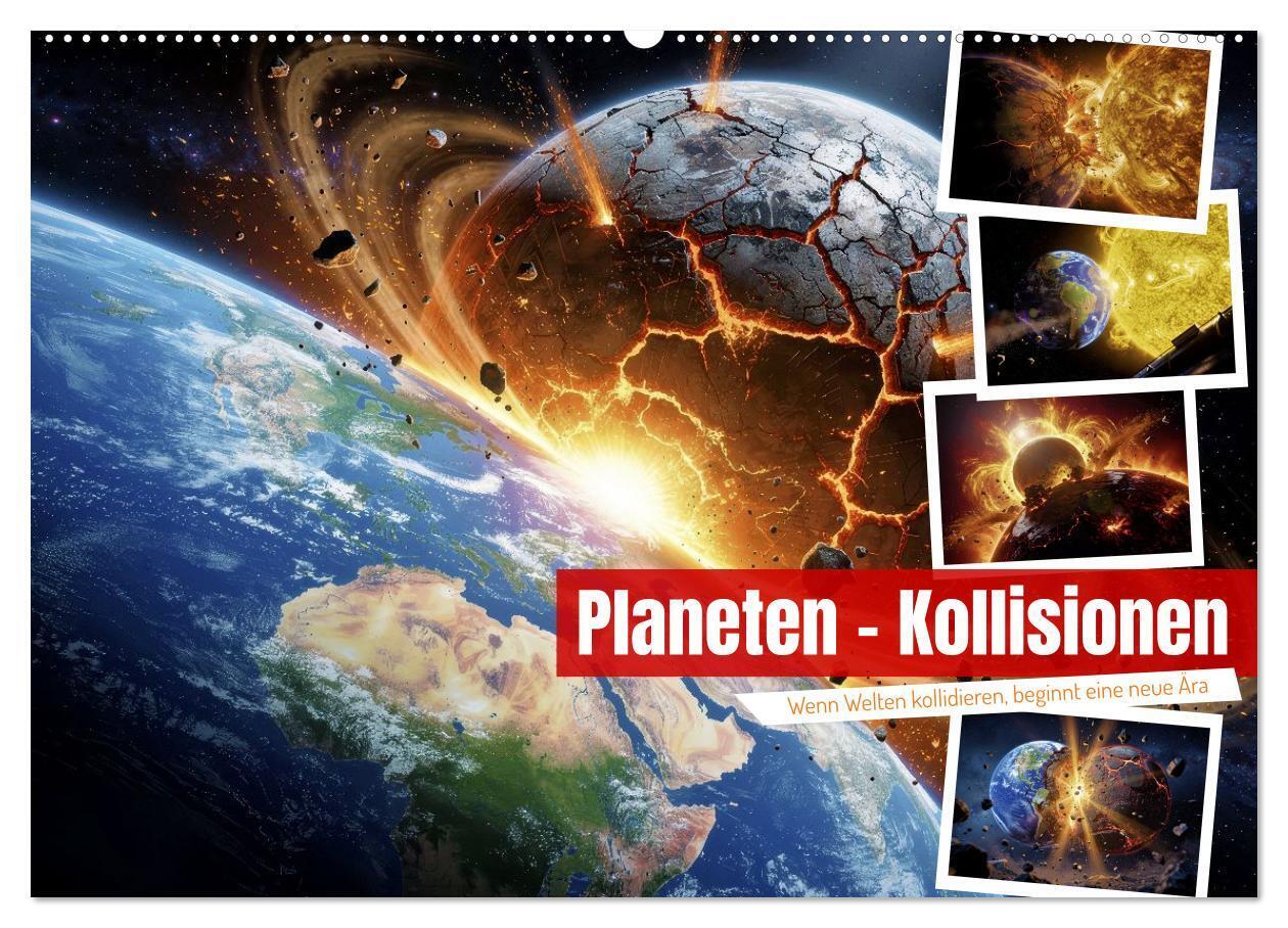 Planeten - Kollisionen (Wandkalender 2027 DIN A2 quer) CALVENDO Monatskalender