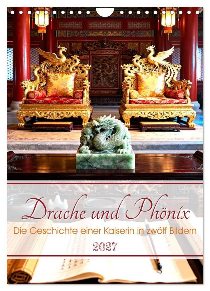 Drache und Phönix (Wandkalender 2027 DIN A4 hoch) CALVENDO Monatskalender