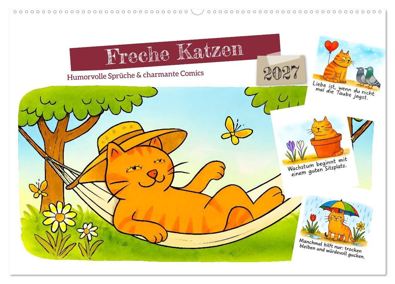 Freche Katzen - Humorvolle Sprüche und charmante Comics (Wandkalender 2027 DIN A2 quer) CALVENDO Monatskalender