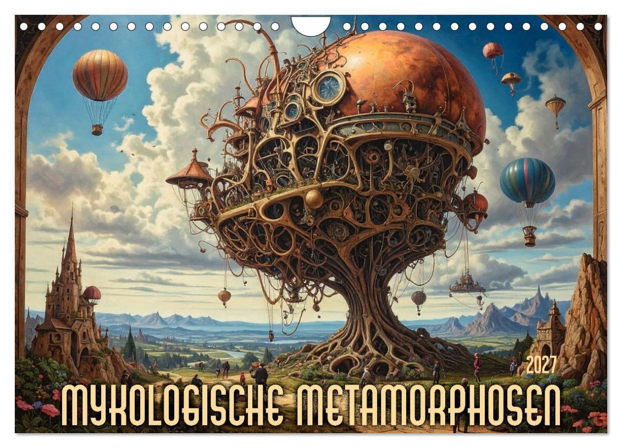Mykologische Metamorphosen (Wandkalender 2027 DIN A4 quer) CALVENDO Monatskalender