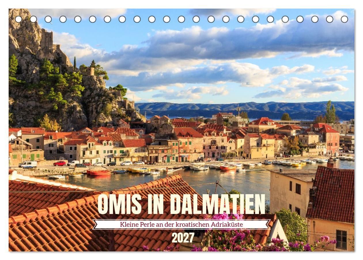 Omi in Kroatien - Kleine Perle an der Adriaküste (Tischkalender 2027 DIN A5 quer) CALVENDO Monatskalender