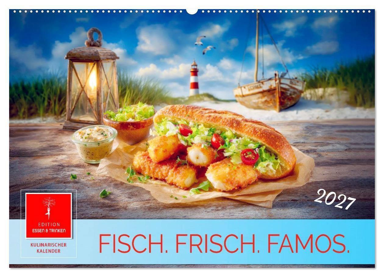 Fisch. Frisch. Famos. (Wandkalender 2027 DIN A2 quer) CALVENDO Monatskalender