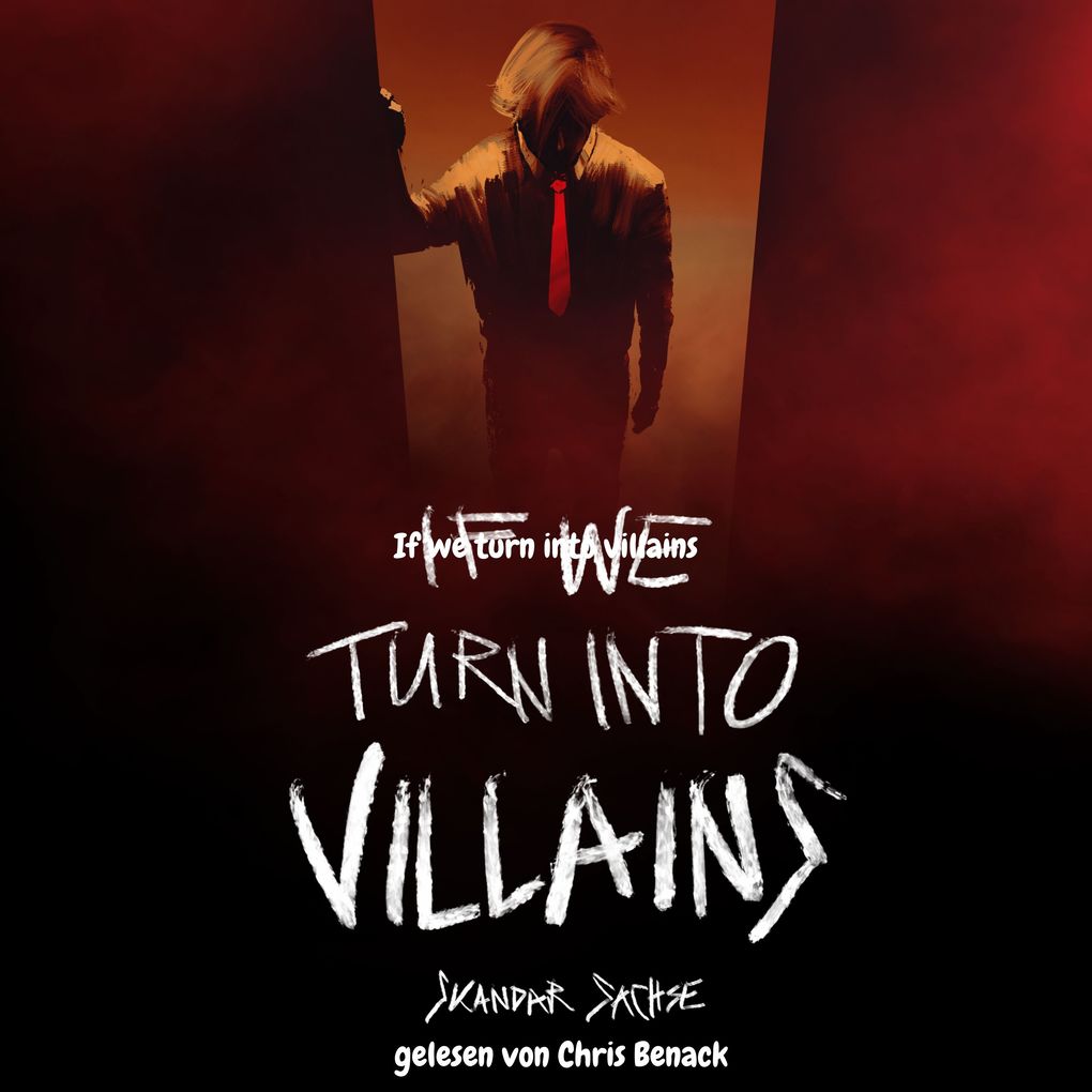 If we turn into villains