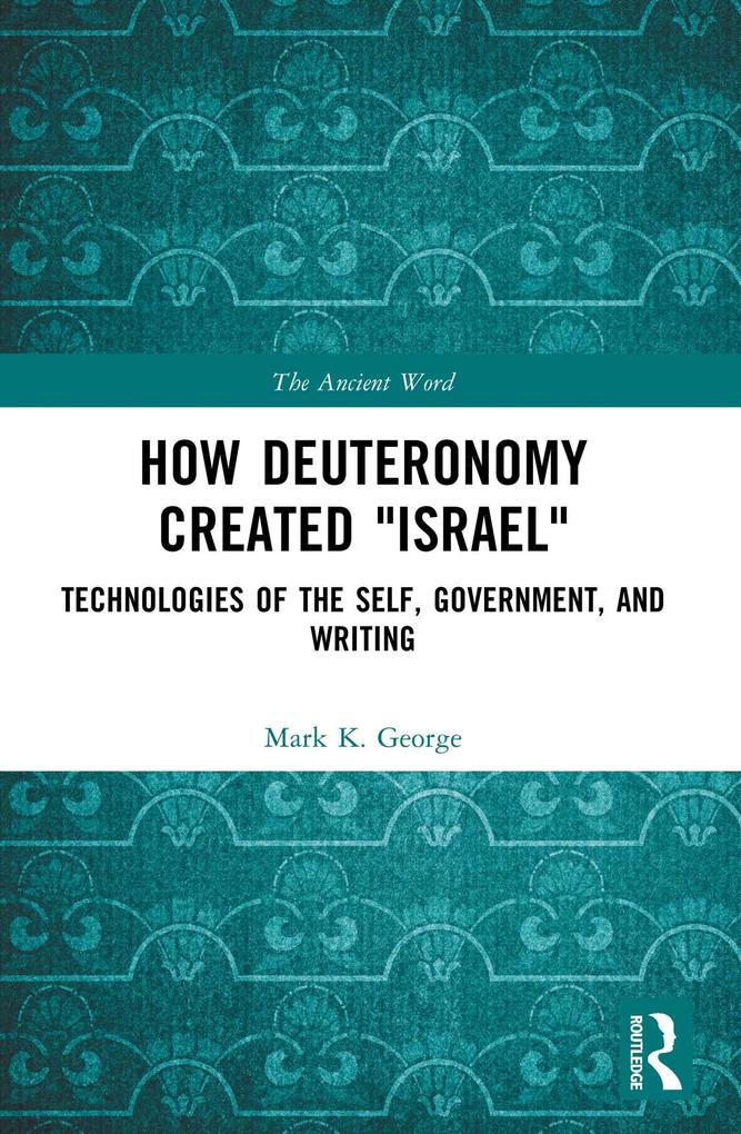 How Deuteronomy Created 'Israel'