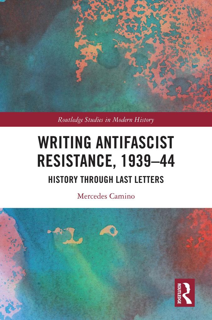 Writing Antifascist Resistance 1939-44