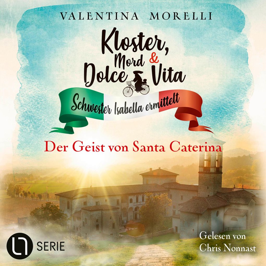 Der Geist von Santa Caterina - Kloster Mord und Dolce Vita - Schwester Isabella ermittelt Folge 34