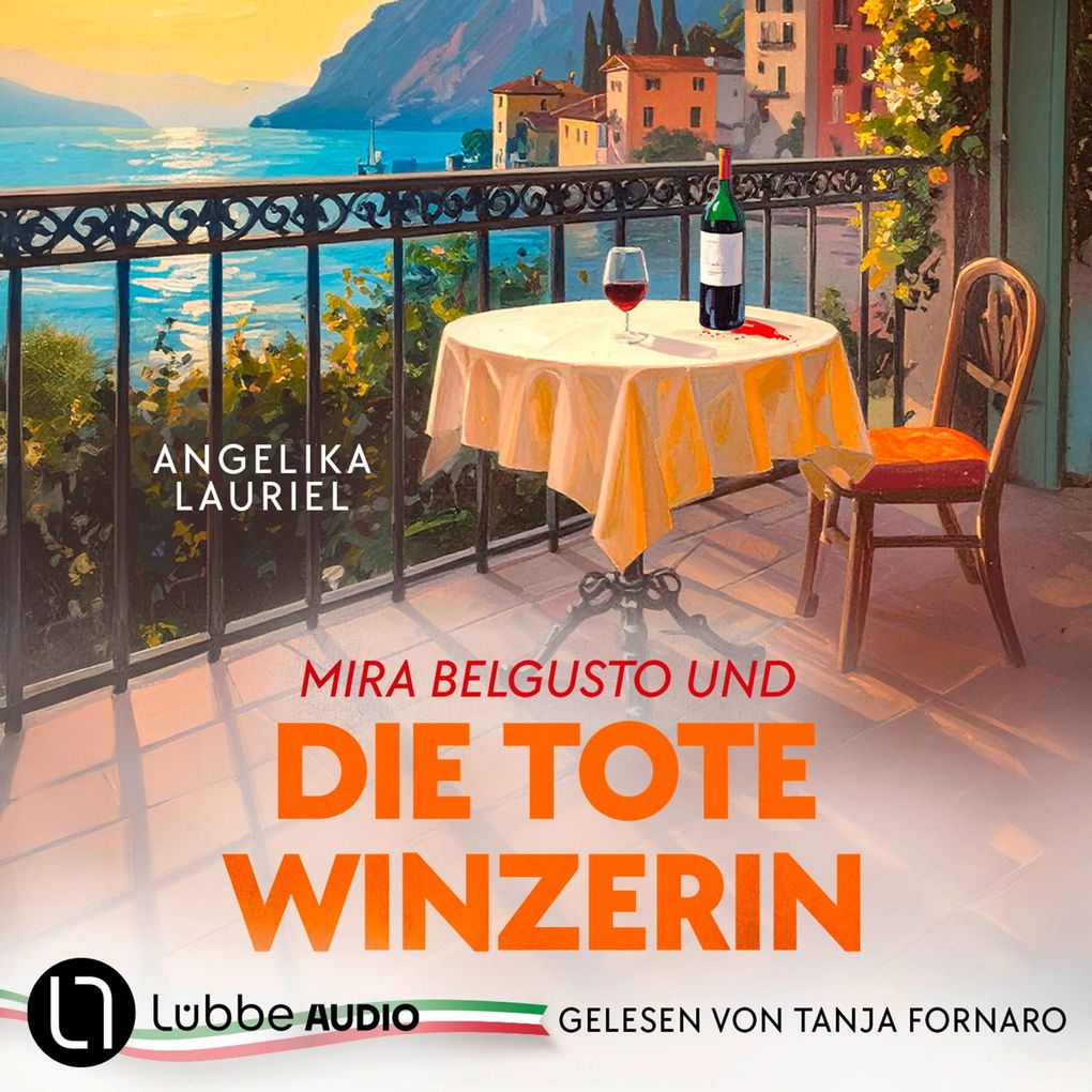 Mira Belgusto und die tote Winzerin - Italien-Genusskrimis Teil 1
