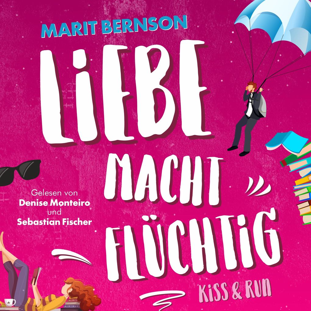 Liebe macht flüchtig