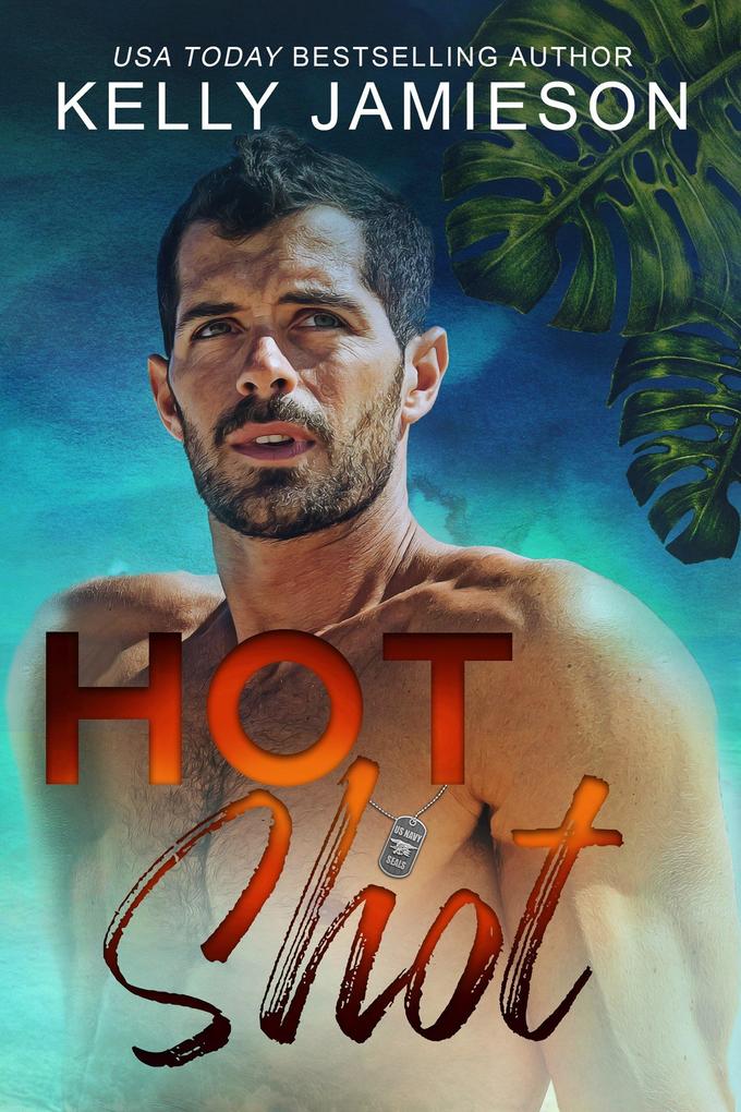 Hot Shot (Last Shot #2)