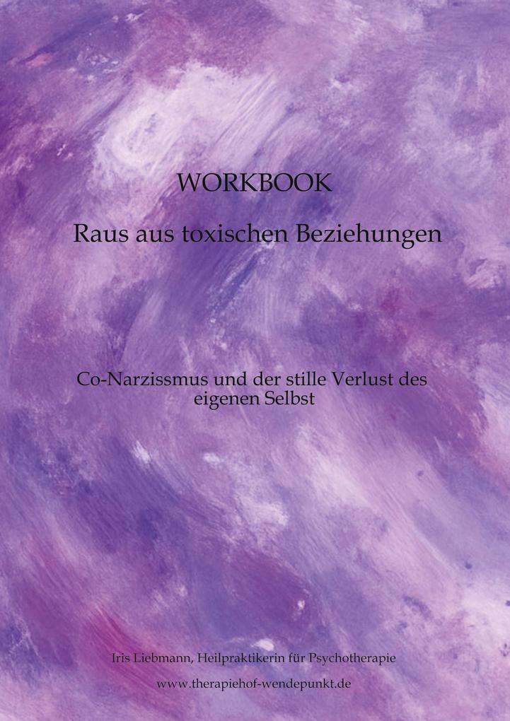 Workbook Raus aus toxischen Beziehungen