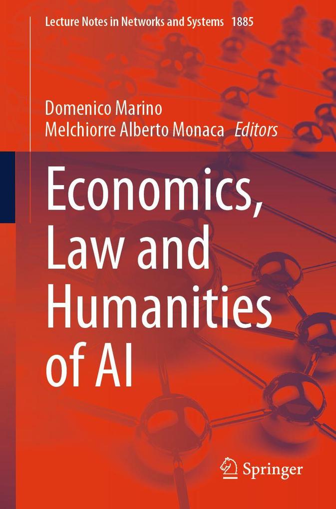 Economics Law and Humanities of AI