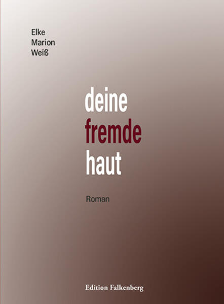 deine fremde haut
