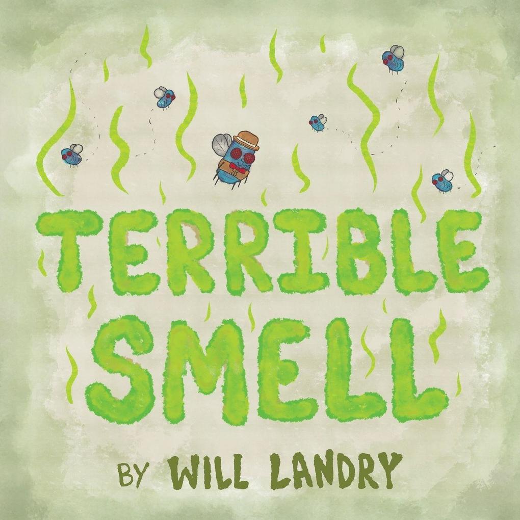 Terrible Smell
