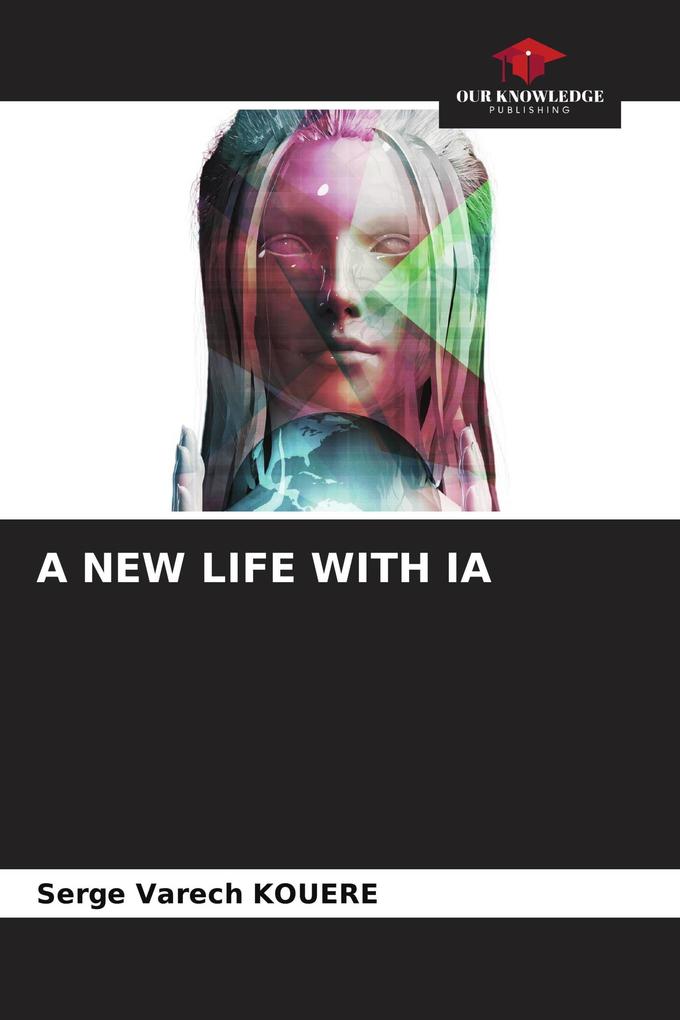 A NEW LIFE WITH IA