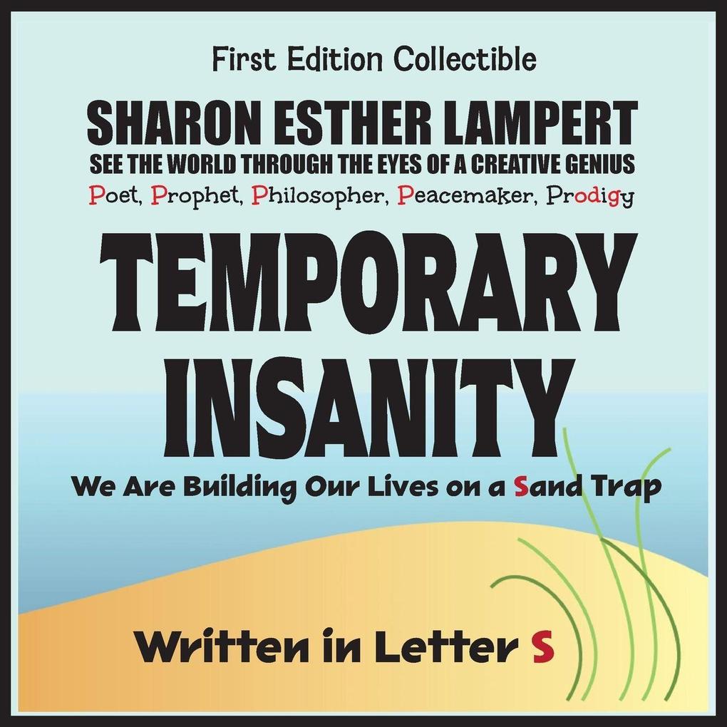 Temporary Insanity