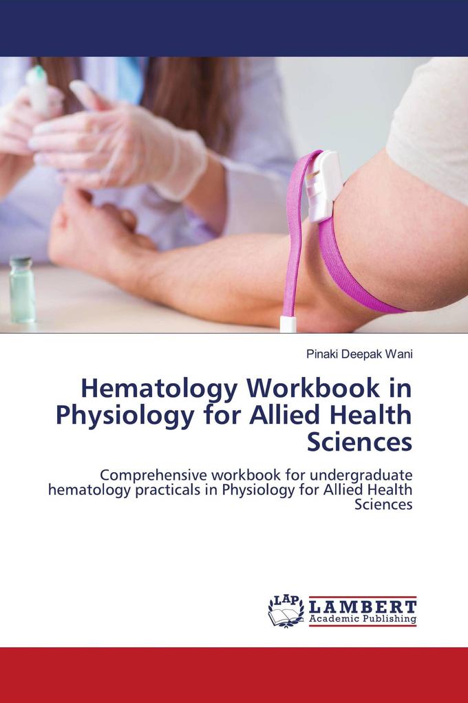 Hematology Workbook in Physiology for Allied Health Sciences