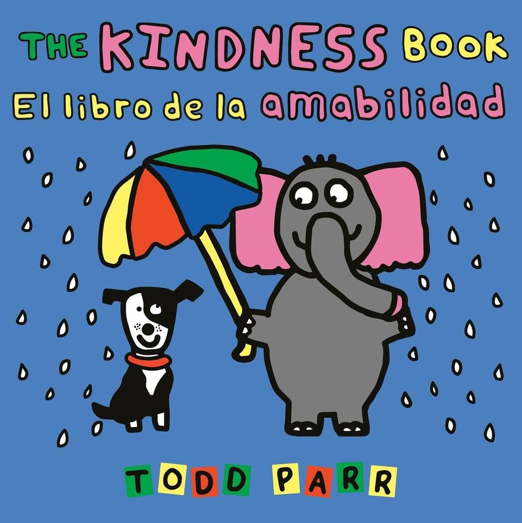 The Kindness Book / El Libro de la Amabilidad