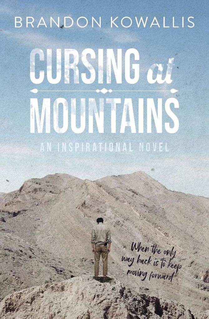 Cursing at Mountains