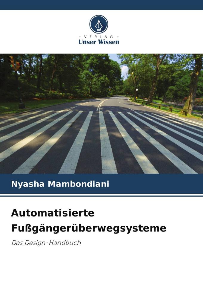 Automatisierte Fußgängerüberwegsysteme