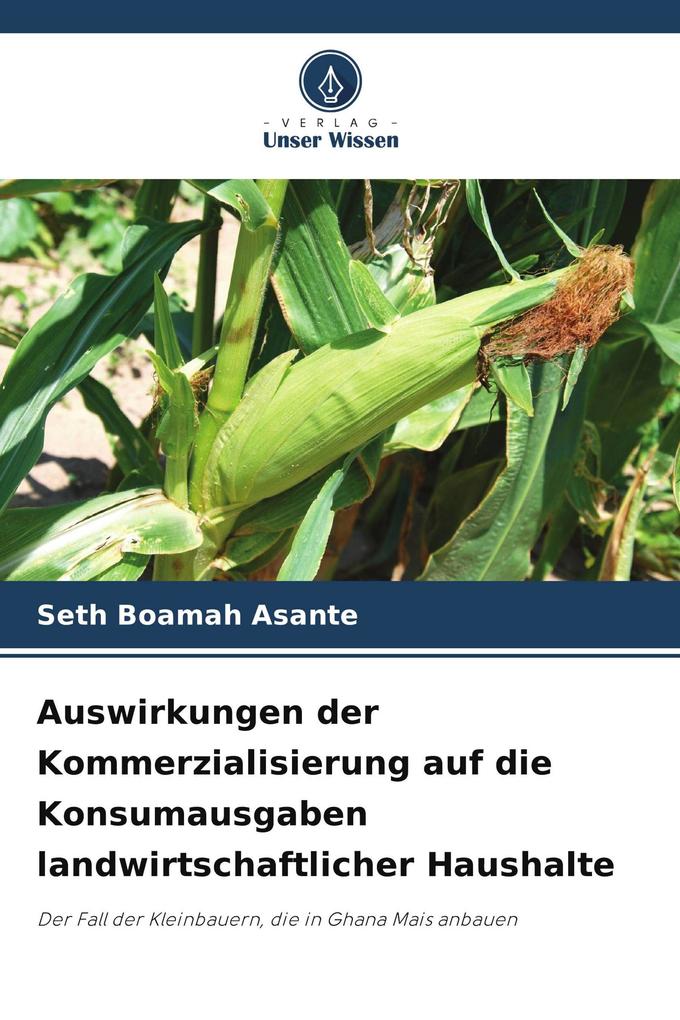 Auswirkungen der Kommerzialisierung auf die Konsumausgaben landwirtschaftlicher Haushalte
