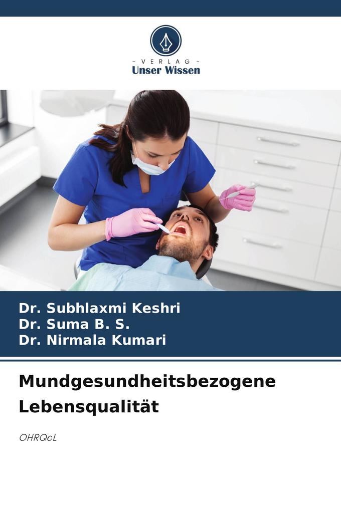 Mundgesundheitsbezogene Lebensqualität