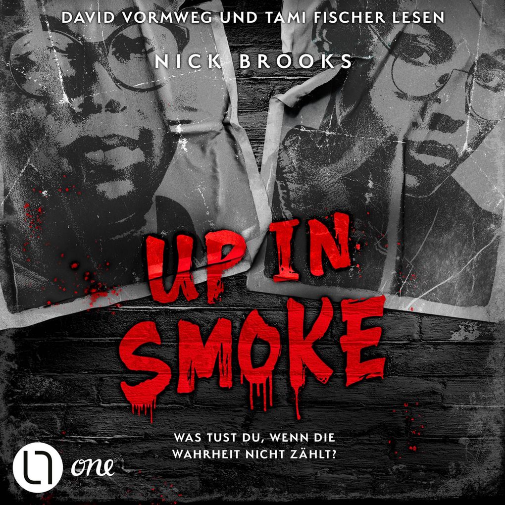 Up in Smoke - Was tust du wenn die Wahrheit nicht zählt?