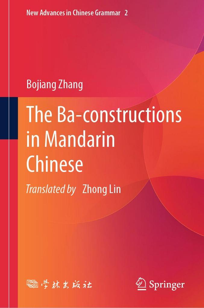 The Ba-constructions in Mandarin Chinese