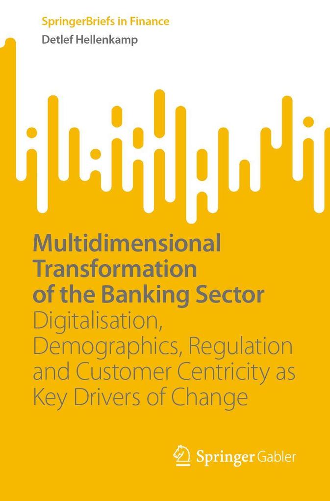 Multidimensional Transformation of the Banking Sector