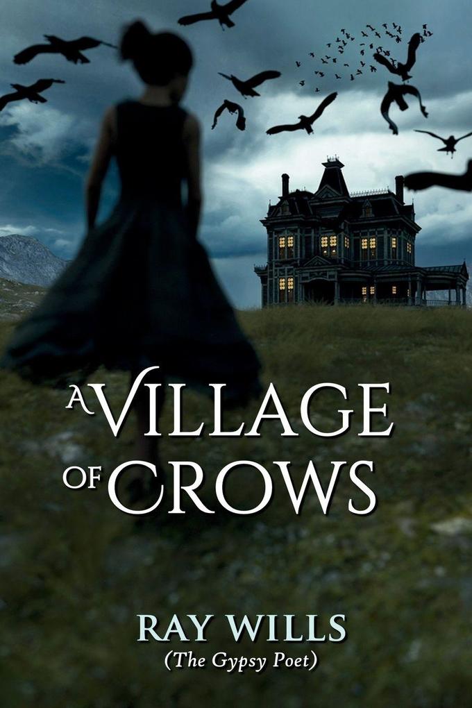 A Village of Crows