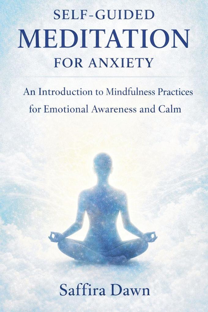 Self-guided Meditation for Anxiety