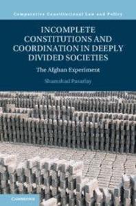 Incomplete Constitutions and Coordination in Deeply Divided Societies