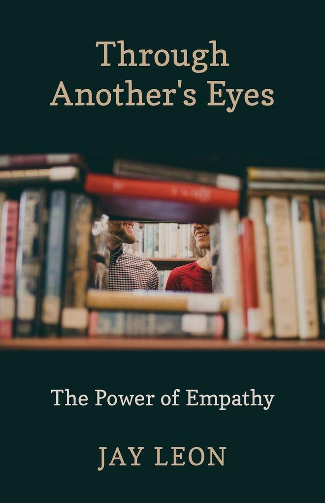 Through Another's Eyes