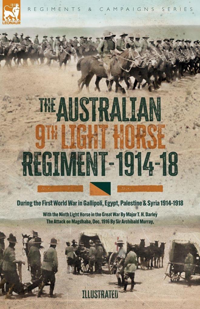 The Australian Ninth Light Horse Regiment